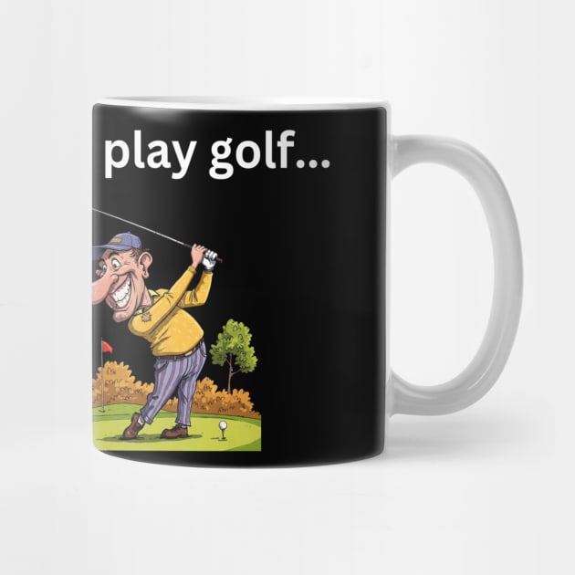 Perfect day to play golf...Unless it rains! by Oscar's Store 1